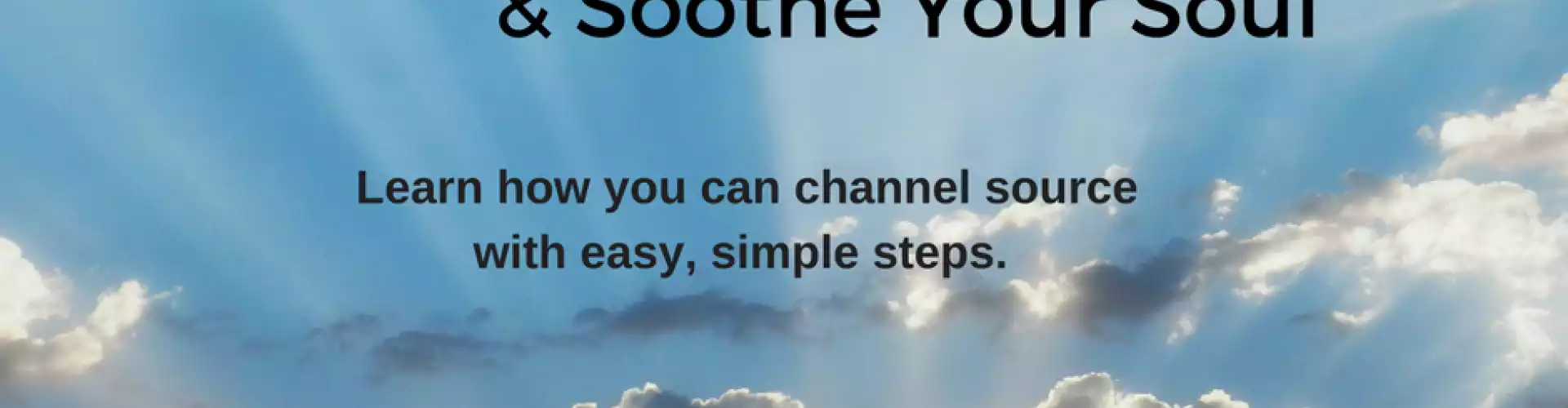 Channel Source & Soothe Your Soul - Online Class by Maggie Chula