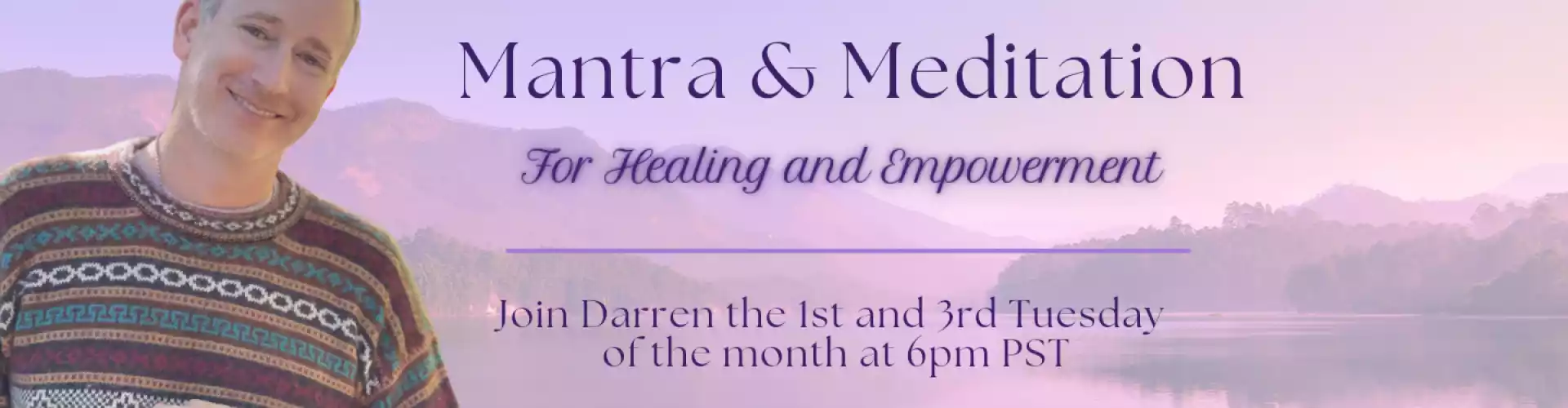 Mantra & Meditation for Healing and Empowerment 