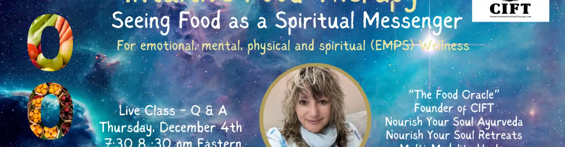 Intro to Intuitive Food Therapy - Seeing Food as a Spiritual Messenger - Online Class by Lainie Wulkan